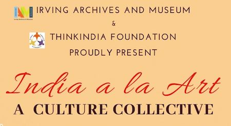 Irving Archives and Museum call for Indian classical and folk art