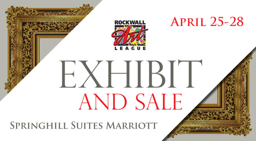 Rockwall Art League Exhibit and Sale